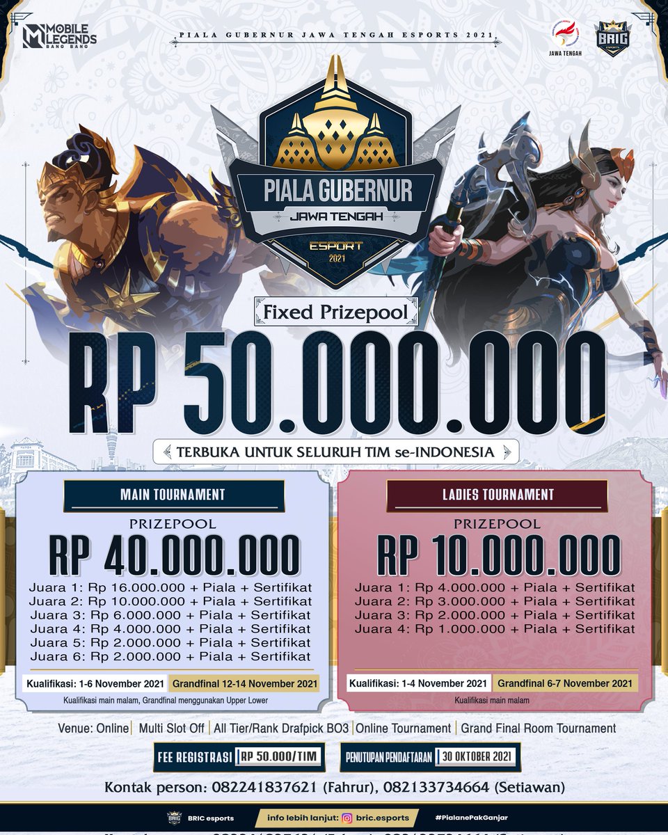 ganjarpranowo's tweet photo. Persiapkan tim terbaik kalian, dan segera daftarkan pada Piala Gubernur Jawa Tengah Esport 2021 sekarang juga❗Untuk seluruh gamers di Tanah Air. 

CP : 082241837621 (Fahrur) / 082133734664 (Setiawan)
Organize By : @bric.esports

#PialaGubernurJatengEsports2021
#LightOfVictory https://t.co/18gPwOW9nu