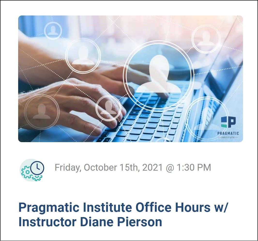 DianeLPierson's tweet photo. Pragmatic alumni - I've missed you! Come chat with yours truly at the Pragmatic Institute Office Hours today at 1:30ET! Register here: https://t.co/jThn0WSfC7 https://t.co/JCNAklJfg8