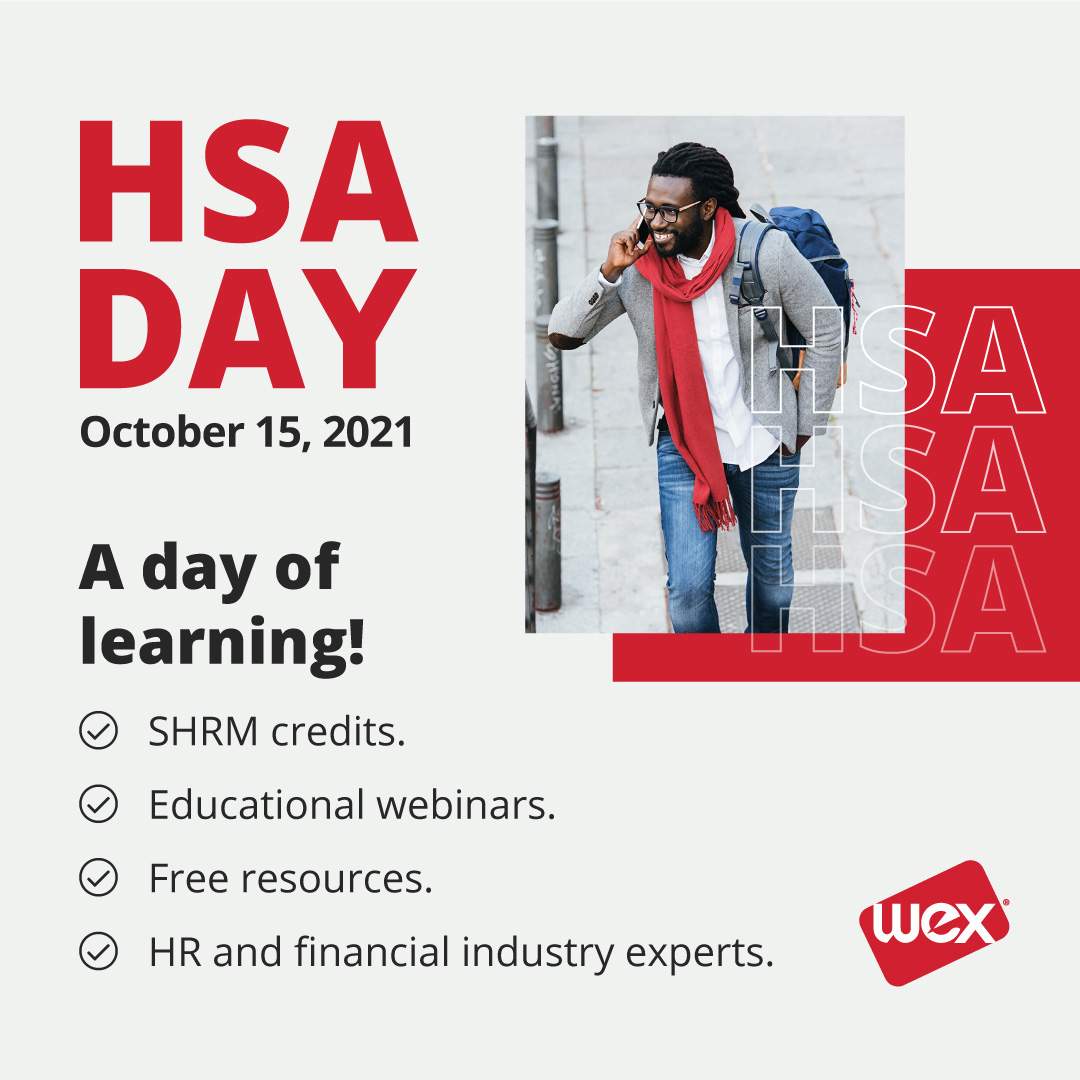 WEXIncNews's tweet photo. Today is National HSA Awareness Day. It’s a day for HR pros to learn about the value HSAs can bring to employees. Join in on the fun at https://t.co/1mujiNlBJl. @WEXBenefits #HSADay https://t.co/Nh8XuIXDOU