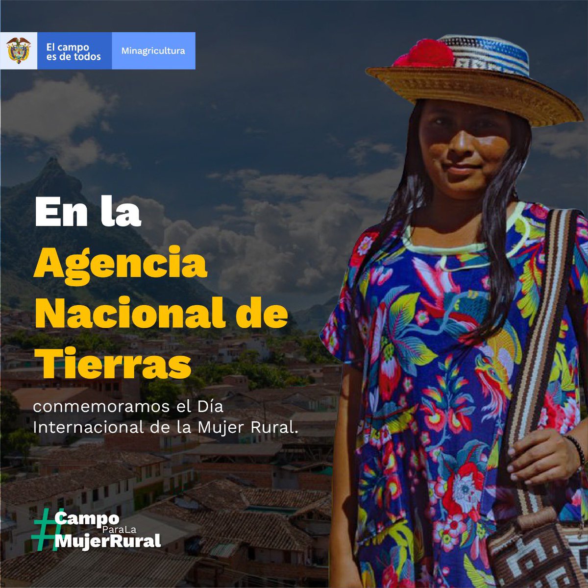 AgenciaTierras's tweet photo. En el #DíaInternacionalDeLaMujerRural nos unimos a la conmemoración y reconocimiento de todas ellas en la  construcción de país y en el desarrollo del campo colombiano. Desde la @AgenciaTierras todo nuestro compromiso de continuar brindando más #CampoParaLaMujerRural https://t.co/MMkQPqfZfa