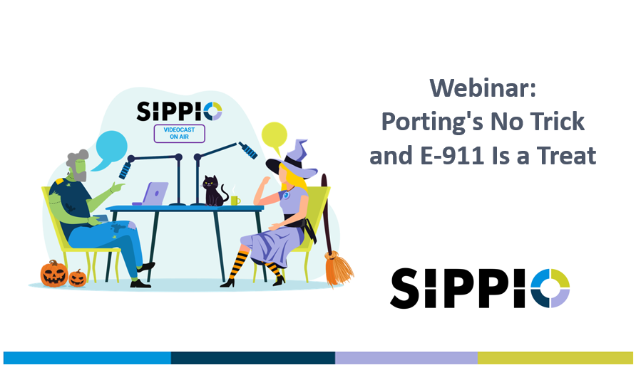 SIPPIO_Voice's tweet photo. See Why Porting's No Trick and E-911 Is a Treat with SIPPIO on Thursday, October 28th at 11am EST. https://t.co/FBqmfZuPRQ #SIPPIO https://t.co/5djM5DViK7