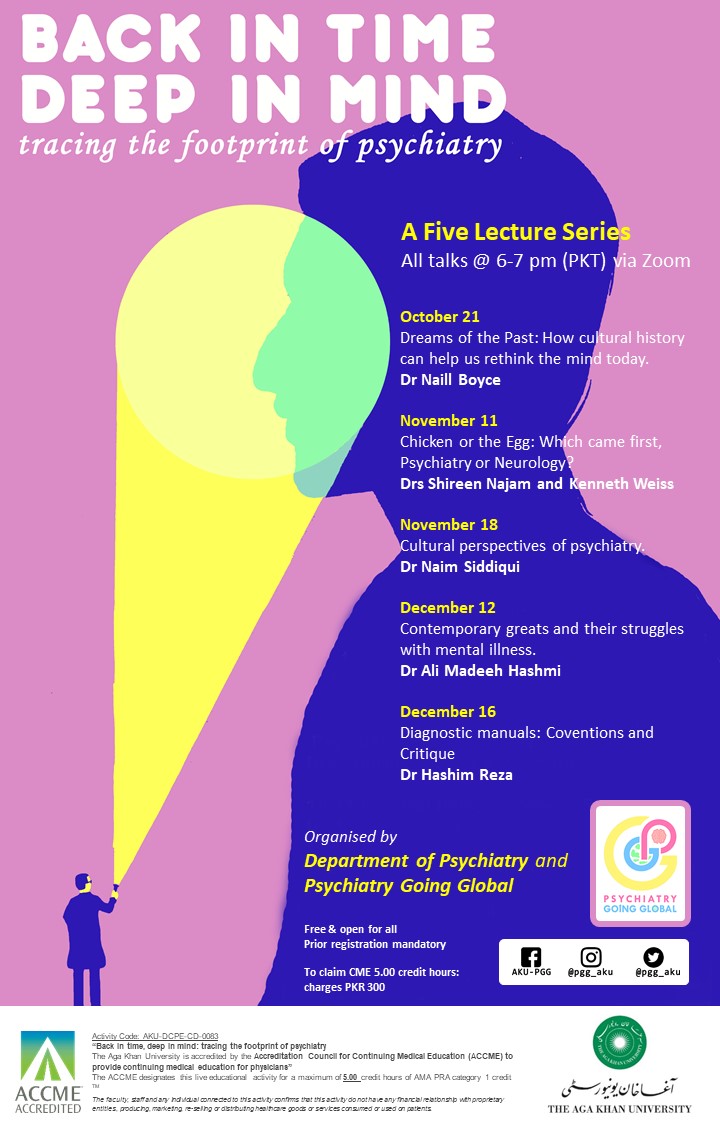 Join our fortnightly lecture series, as we journey & trace the footprint of Psychiatry. Co-hosted by the @AkuPsychiatry & @pgg_aku Starting 21st Oct 2021. 6-7 pm PST (GMT +5) #mentalhealth #MentalHealthAwareness Registeration link: forms.gle/Dhc52hwQSterBV…