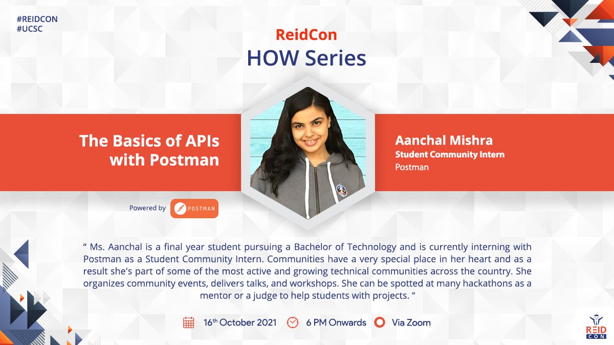 ReidConUCSC's tweet photo. Introducing the speaker for the fourth session of the hands on web series, Ms. Aanchal Mishra. Tune in with us on 16th October 2021 and learn the basics of APIs with Postman.
#REIDCON
#UCSC https://t.co/lQnGe11Rhk