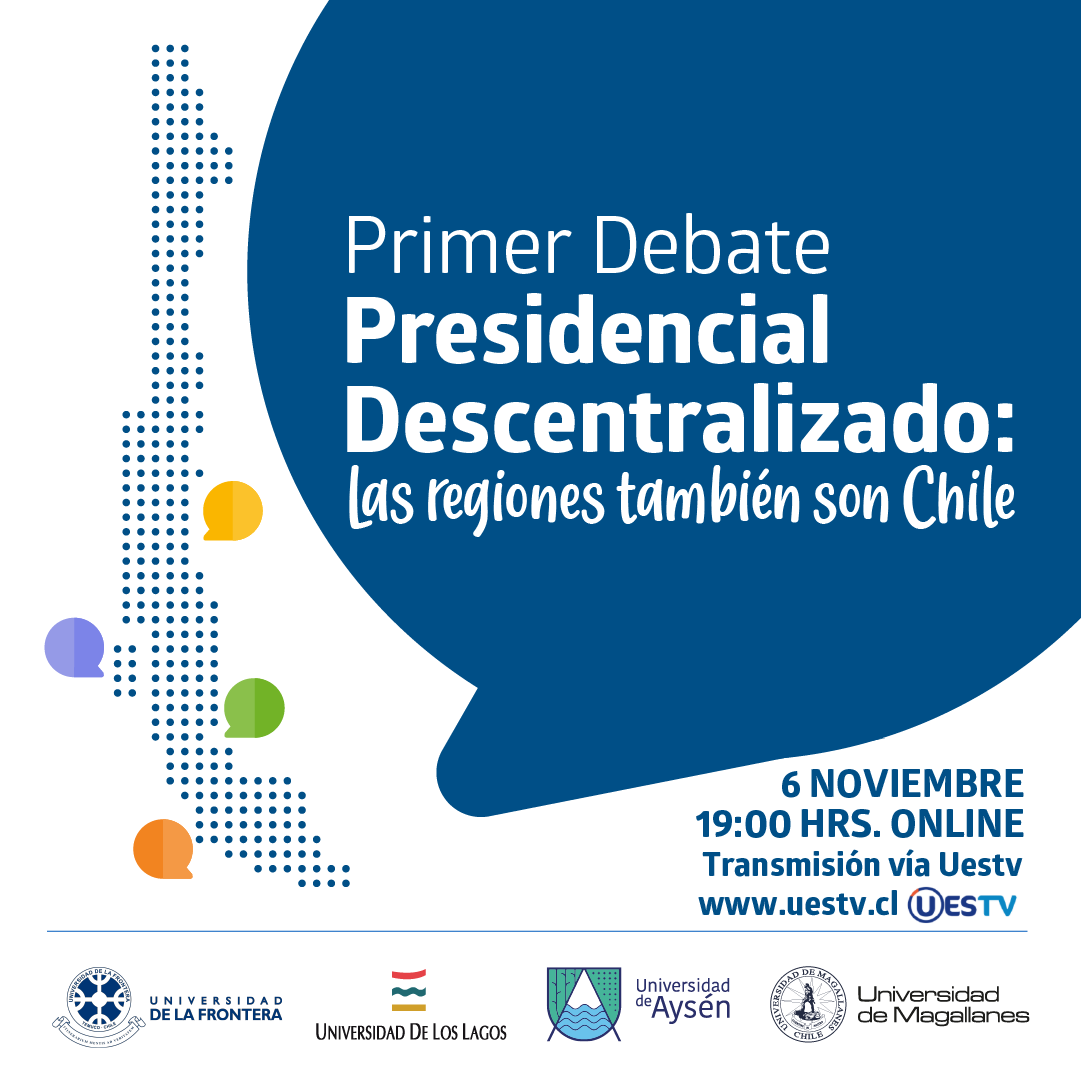 Descentralicemos el debate
Un espacio para conversar sobre las propuestas que tienen para las regiones <a href="/gabrielboric/">Gabriel Boric Font</a> <a href="/joseantoniokast/">José Antonio Kast Rist 🖐️🇨🇱</a> <a href="/ProvosteYasna/">Yasna Provoste Campillay</a> <a href="/artes_oficial/">Eduardo Artés #Artés2026</a> <a href="/marcoporchile/">Marco Enríquez-Ominami</a> <a href="/sebastiansichel/">Sebastián Sichel</a> <a href="/Parisi_oficial/">Franco Parisi</a> 

Organiza <a href="/umagallanes/">Ulises celedon magallanes</a> <a href="/ULagosOficial/">Universidad de Los Lagos</a> <a href="/UdeAysen/">UniversidadAysén</a> <a href="/UFrontera/">UFRO</a>  
#Chile