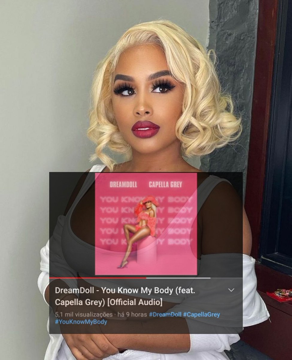DreamDollBR_'s tweet photo. 📊 || O áudio do novo single da Dream Doll  #YouKnowMyBody chegou a marca de 5,1 mil visualizações no YouTube. https://t.co/n0L3guKlYO