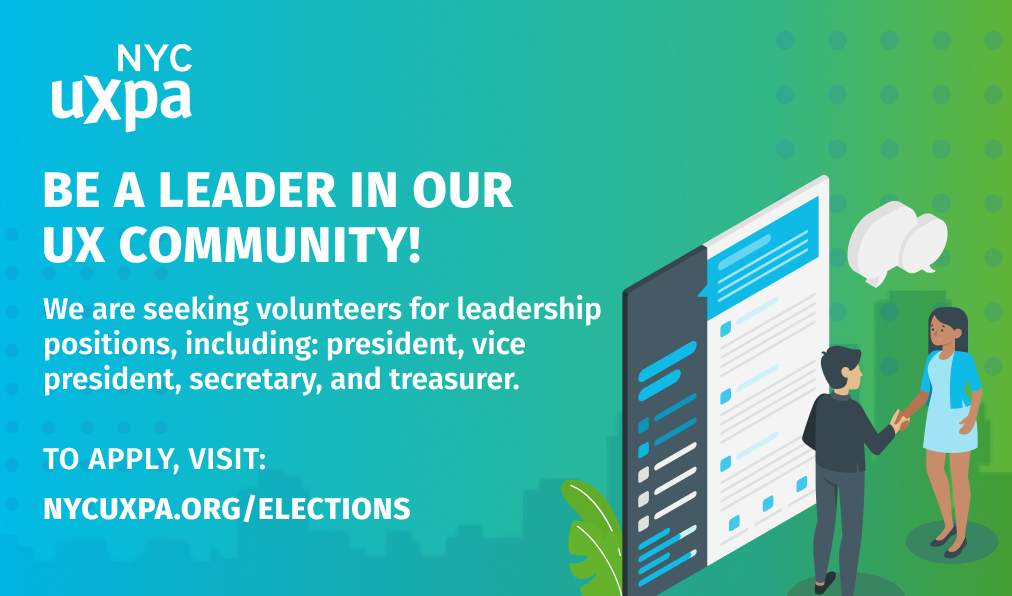 Help lead the future of the NYC UXPA, an organization that promotes great UX and builds community! Learn more and apply: nycuxpa.org/elections

#UX #NYC #NewYork #Volunteer #Design #Leadership #NYCUXPA #NYCUXPA2021