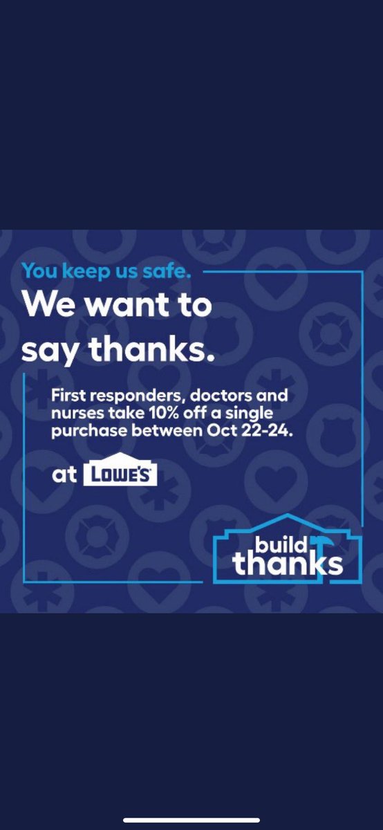 Join LOWES in Bowie in thanking all First Responders. 

We invite all First Responders to come save 10% off on eligible purchases from Oct. 22-24 store/online.  

First to be appreciated by Lowes!

🩺🚒🚓
#BuildThanks #FirstResponders #Discount #Loyalty #Bluebox <a href="/BenitoKomadina/">Benito.Komadina@Lowes</a>