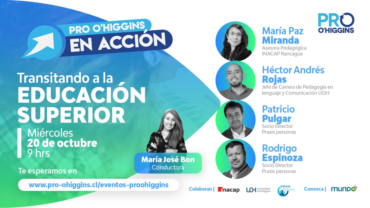 #ProOHiggins en Acción llega el miércoles 20 de octubre para conversar sobre TRANSITANDO A LA EDUCACIÓN SUPERIOR.

Conéctate este miércoles a las 9 hrs en pro-ohiggins.cl/eventos-proohi…

<a href="/PulsoCl/">Diario El Pulso.cl</a> <a href="/DiarioRancagua/">Diario Rancagua</a> <a href="/elrancaguino/">Diario El Rancagüino</a> <a href="/Machalino/">Lukáš Machala</a> DiarioelMachali