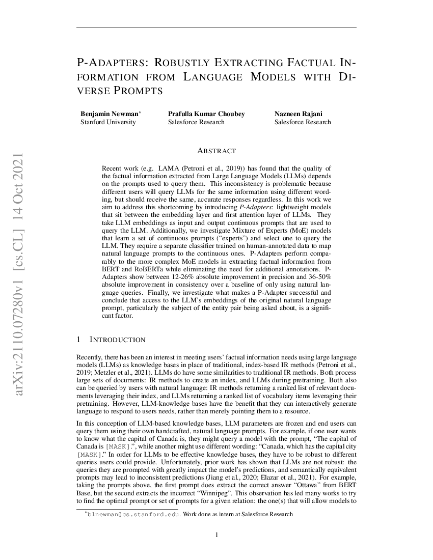 P-Adapters, lightweightmodels that sit between the embedding layer and first attention layer of Large Language Models (LLMs) and
📄 arxiv.org/abs/2110.07280…