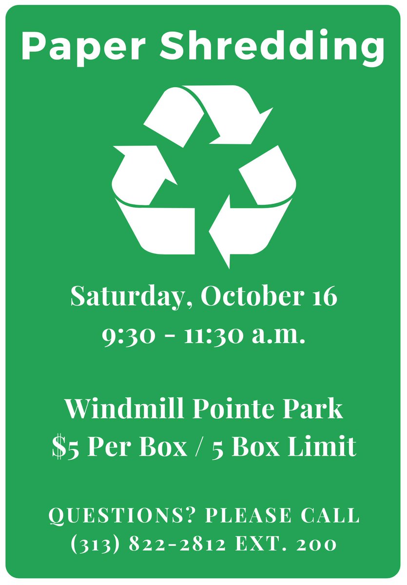 ShredCorp will be at Windmill Pointe Park on Saturday, October 16 from 9:30 - 11:30 a.m. to shred all of your personal papers for $5.00 per bankers box (with a 5 box limit). Staples and paper clips do not have to be removed.