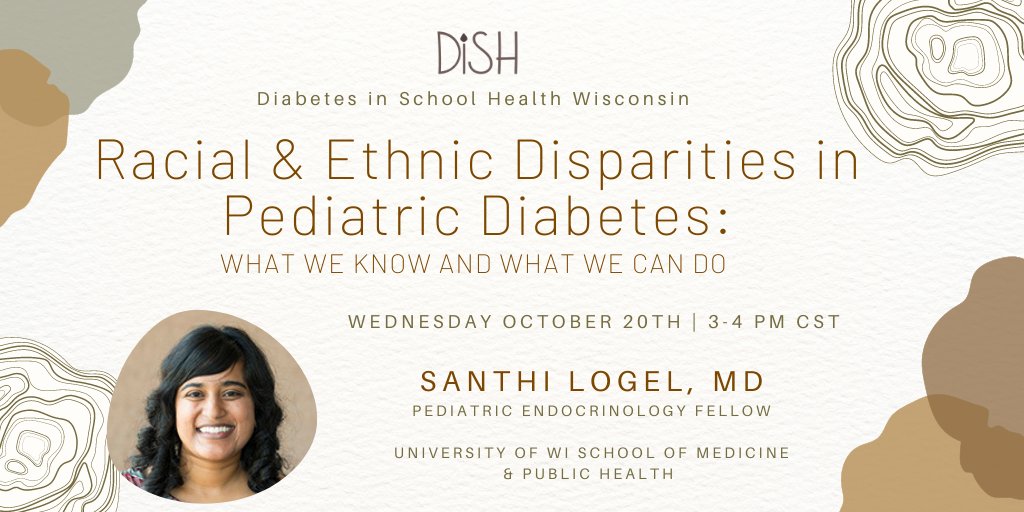 diabetes_dish's tweet photo. #DiSHWI happening next week! Our own, Dr. Santhi Logel will be presenting on Racial &amp; Ethnic disparities in #Diabetes! 10/20/21 3-4 PM 

#DiSH #wisconsin #DiabetesinSchoolHealth #diabetescare #typeonediabetes #type1 #T1D #Schoolnurses #schoolhealth #diabetesatschool #NASN #WASN https://t.co/BR6rZak6LE