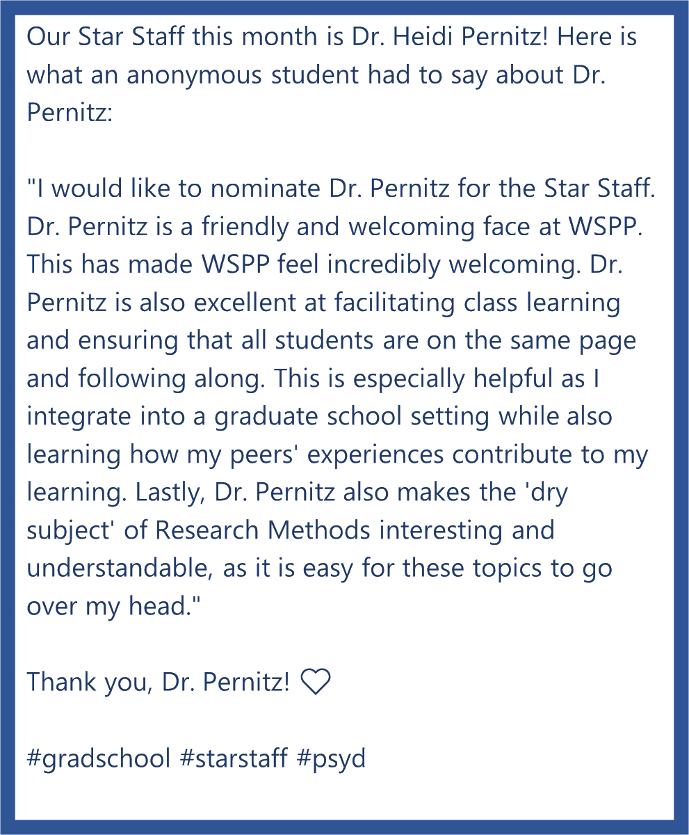 wspp_gradschool's tweet photo. Our Star Staff this month is Dr. Heidi Pernitz! Dr. Pernitz was nominated by an anonymous student. They expressed gratitude for her welcoming nature, eagerness to teach, and keeping research methods interesting and understandable. Thank you, Dr. Pernitz! #starstaff #psyd https://t.co/Hf7CPhE1bP