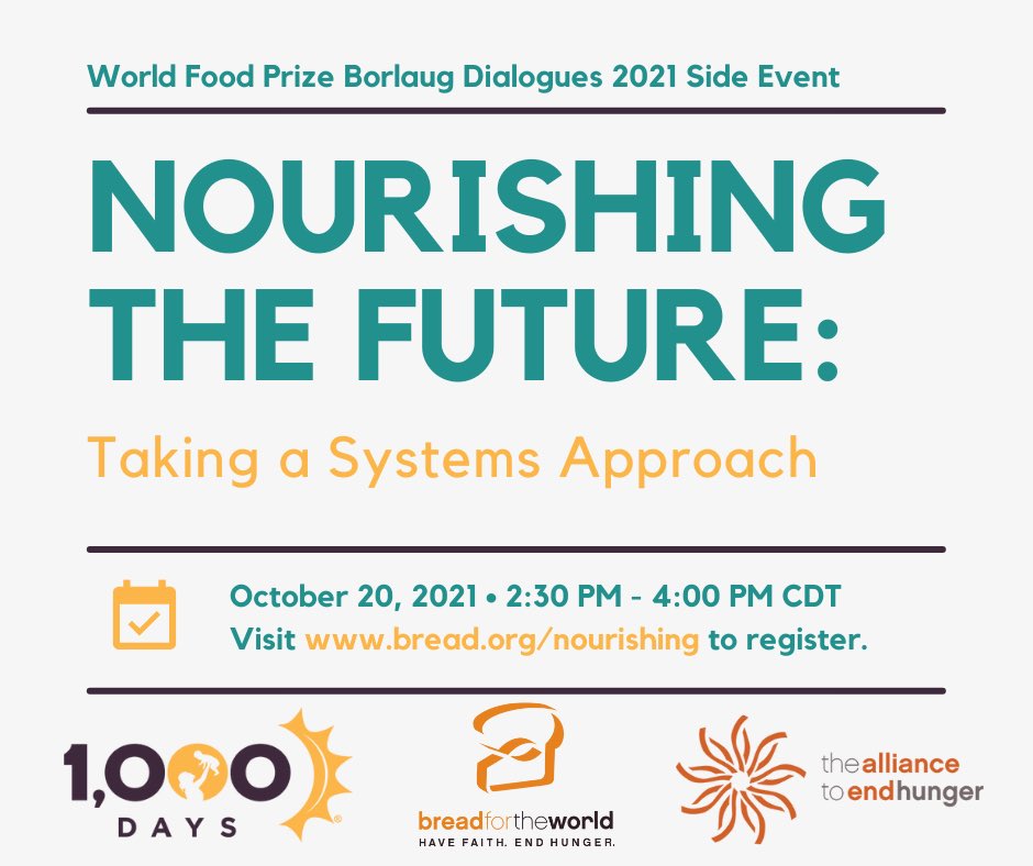 bread4theworld's tweet photo. Join Bread for the World, @1000Days , and @toendhunger on October 20th for a side event during the 2021 Borlaug Dialogues. 

Be part of the discussion among diverse experts and leaders working to accelerate progress on nutrition! 

Register today: https://t.co/HTARmbUOuh https://t.co/eSBGcEUPWz