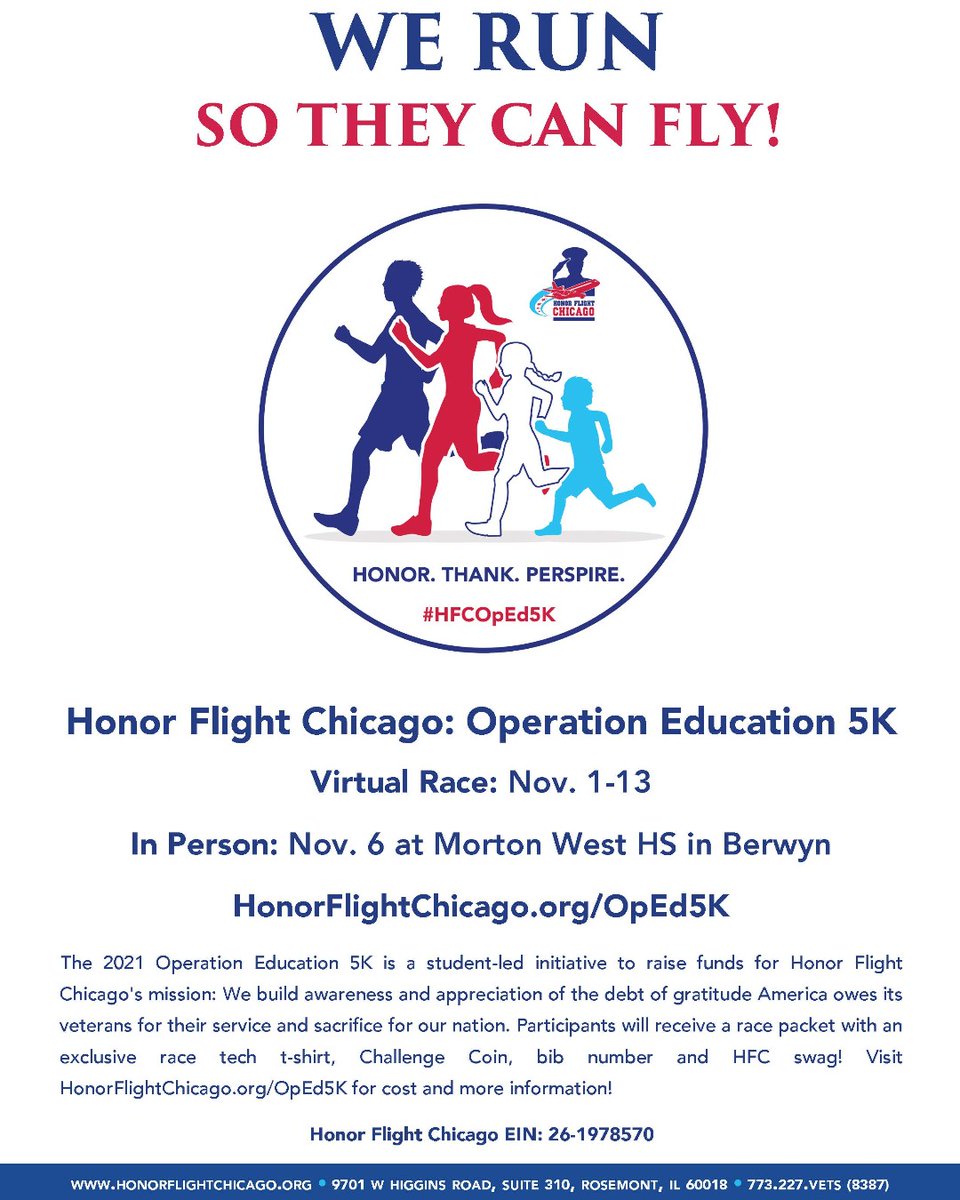 Join us at the Honor Flight Chicago: Operation Education 5K🏃 The virtual race will be from November 1st to November 13th. The in person race will be on November 6th at Morton West High School.

Visit HonorFlightChicago.org/OpEd5K for more information!
