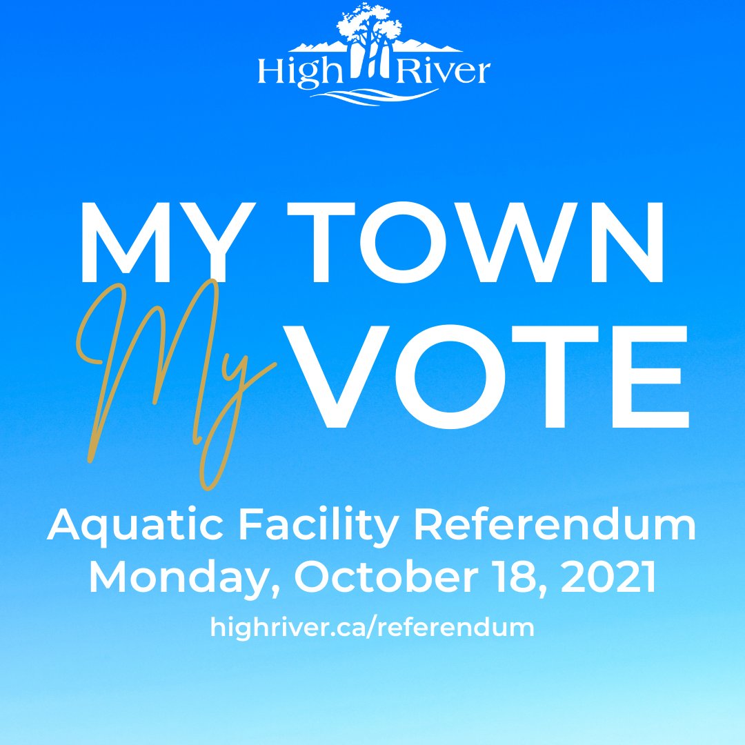 TownOfHighRiver's tweet photo. My Town, My Vote! Do you support the Town borrowing up to $15M to expand the existing pool facility? Vote in the Aquatic Facility Referendum on October 18 or visit us at the advanced polls today or tomorrow, October 16. 

For more information, visit us at https://t.co/R0DCUQFtEr. https://t.co/YBncSh8cIR