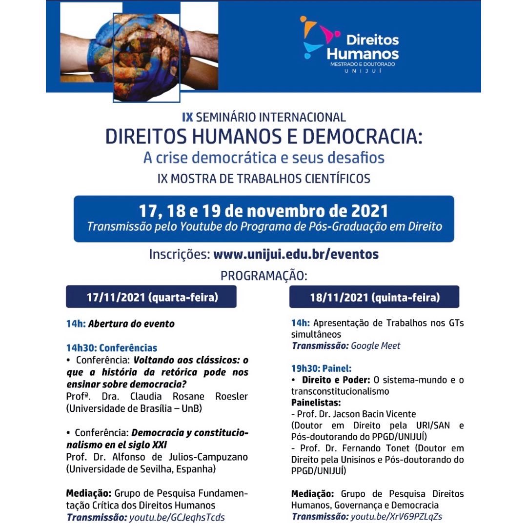 gpmundus's tweet photo. PROGRAMAÇÃO COMPLETA
#PPGD #unijui #direitoshumanos #democracia #seminariointernacional 
✊🏿🙌🏼🌎📚🙌🏾✊🏻
Participe!!! https://t.co/0KyphRFpWO