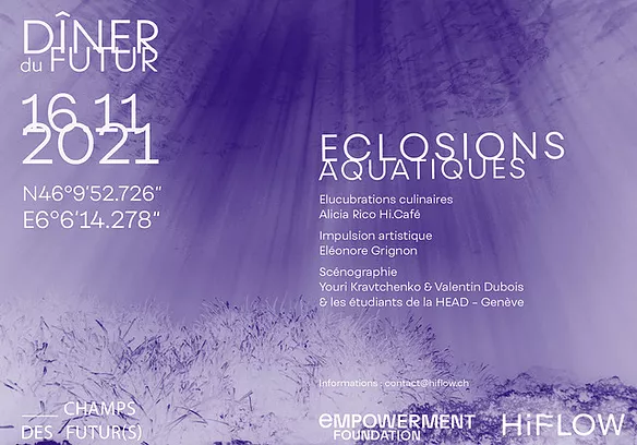 Empowerment_F's tweet photo. DÎNER DU FUTUR - le 16 novembre 

HiFlow Geneva et l'Empowerment Foundation vous invitent à plonger !
Venez découvrir un menu élaboré sur la thématique aquatique et questionnant le futur de l'alimentation.

Menu &amp; Réservation : https://t.co/Q8MLOMFe53 https://t.co/GJ5dcyo3VL