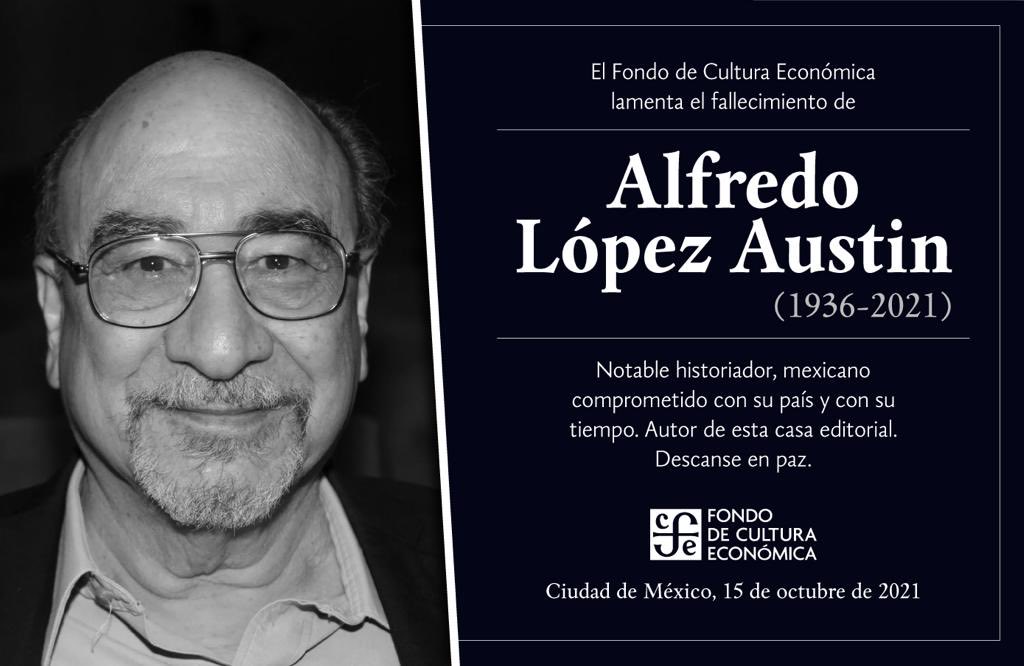 FCEMexico's tweet photo. Descanse en paz Alfredo López Austin. https://t.co/t4s3jeYvS2