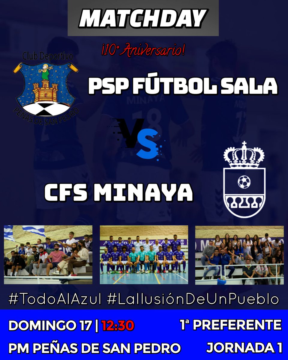 MATCHDAY | 💙✨

Vuelve el FUTSAL 🔥

¡AFICIÓN... este próximo DOMINGO 17 a las 12:30h COMENZAMOS LA LIGA!

1️⃣ª JORNADA 
🆚 @pspfutbolsala
🏟️ PM Peñas de San Pedro 
🔜 #PspMinaya

¡Vamos MINAYA!

#TodoAlAzul #LaIlusiónDeUnPueblo #Volveremos