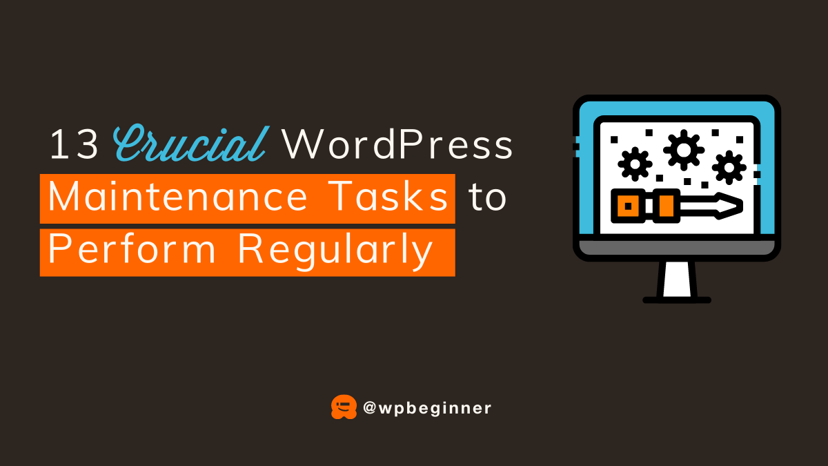 wpbeginner's tweet photo. Did you know you should update your #WordPress website often? Or create a complete backup with every update? 

These are maintenance tasks we always forget but are extremely important to make sure your website is secure, safe, and running at peak performance. + https://t.co/cjPSpg9WPD