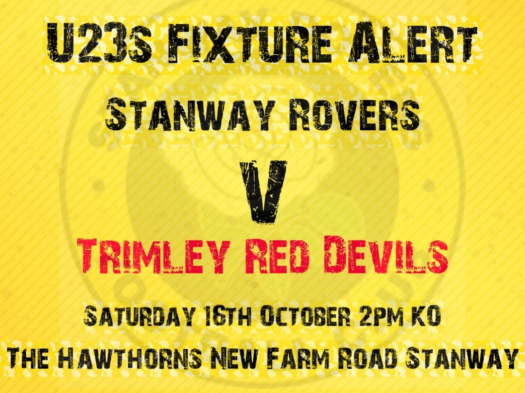 𝐔𝐍𝐃𝐄𝐑-𝟐𝟑𝐬 𝐌𝐀𝐓𝐂𝐇𝐃𝐀𝐘
🟡⚫🟡⚫🟡⚫🟡⚫️
🆚 <a href="/TrimRedDevils/">Trimley Red Devils F.C.</a>
🏆  Friendly Fixture 
📆 Saturday 16th October 2021
🕢 2pm k.o.
🏟️ The Hawthorns
🎟 Adults: £3 | Concessions: £2 | Under-16s: FREE

#WeAreStanway #RockOnRovers