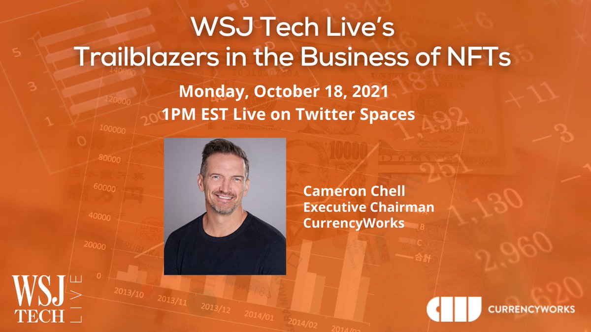 wasteenergyx's tweet photo. #CurrencyWorks’ Executive Chairman @CameronChell  will be participating in @WSJ Tech Live’s Trailblazers in the Business of NFTs speaker series October 18 1PM EST on Twitter Spaces. https://t.co/JQuV460cO3 https://t.co/OmMpJUHAGh