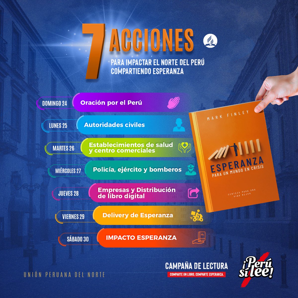 Pietrus7's tweet photo. #PerúSíLee 📙🇵🇪 Este año realizaremos 7️⃣ acciones para impactar el norte del Perú compartiendo esperanza. Organízate con tu iglesia para ser parte de esta gran campaña. ¡Comparte un libro, comparte esperanza! ✨🙌 #ImpactoEsperanza https://t.co/bsB3VRBoQO