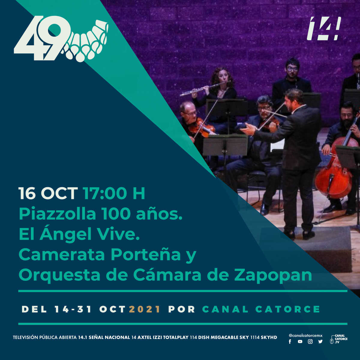 canalcatorcemx's tweet photo. ¡No lo olvides! Puedes seguir la transmisión del @cervantino #FIC49 a través de #CanalCatorce, hoy:
💃🏽Piazzolla 100 años - El ángel vive.
🎵Camerata Porteña y Orquesta de Cámara de Zapopan
⏰17:00h|📺14.1|📱 @MxPlayTV https://t.co/eza1TI1XrR