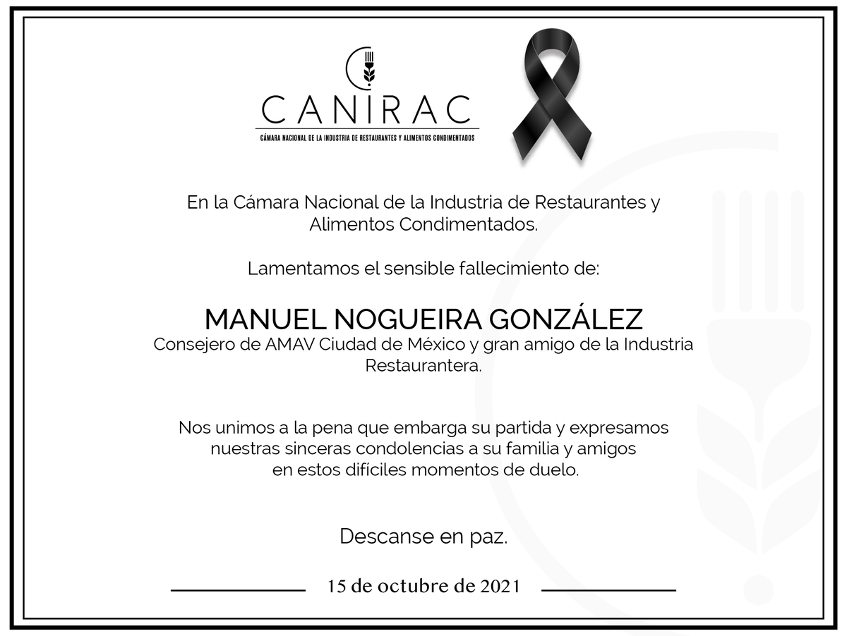 Lamentamos el sensible fallecimiento de Manuel Nogueira González, gran referente del sector turismo y amigo de la industria restaurantera. Expresamos nuestras sinceras condolencias a sus seres queridos. Descanse en paz 🙏🏻