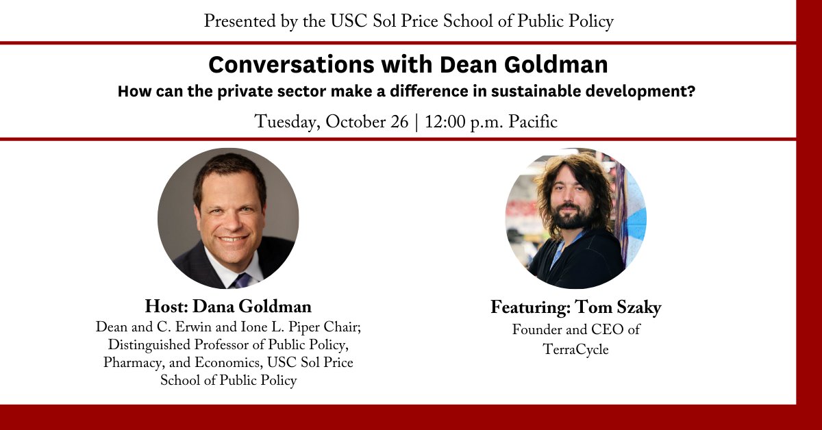 Join Dean Dana Goldman and Tom Szaky, founder and CEO of TerraCycle, on 10/26 for a discussion on the compelling world of sustainability and public policy. Tune in to explore new opportunities in the face of environmental shifts. | <a href="/GreenUSC/">USC Sustainability</a> 

RSVP: ow.ly/SK5F50Gso6D