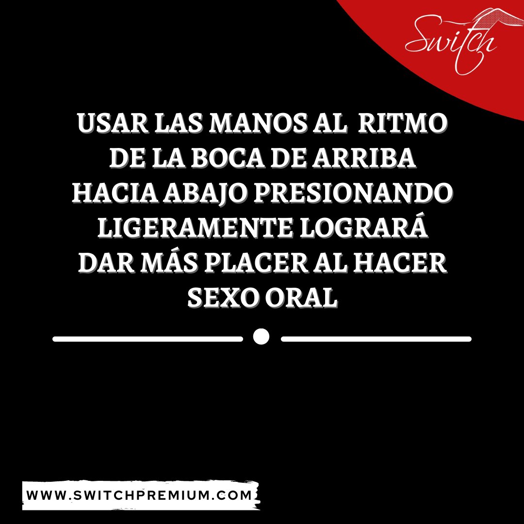 switch_oficial's tweet photo. #SwitchTips para realizar un mejor sexo oral 🍆💦 https://t.co/tqHEFkdgLI