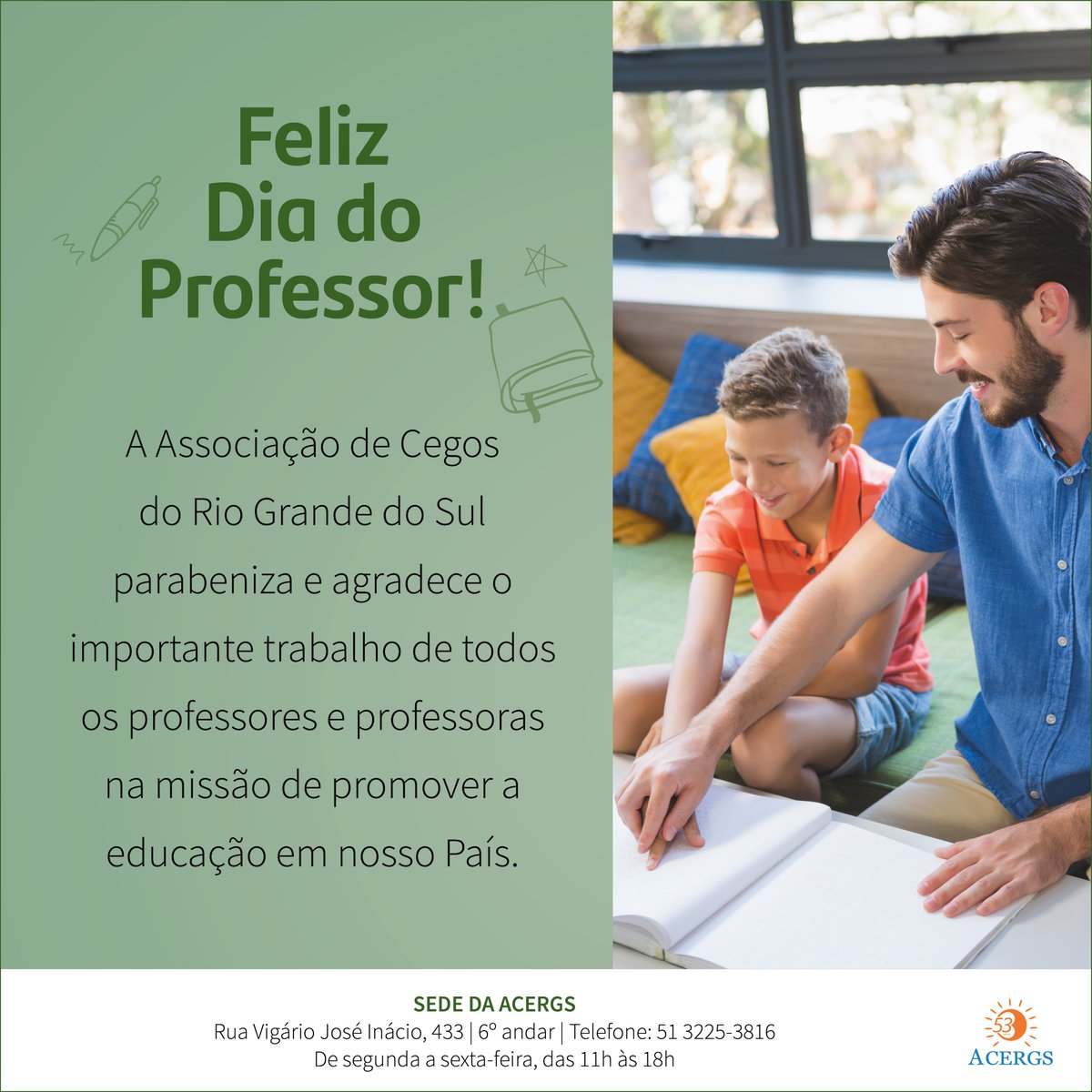 ACERGS's tweet image. Feliz Dia do Professor! #ACERGS #DiadosProfessores #responsabilidadesocial