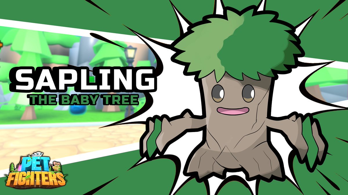 PetFightersSim's tweet photo. Introducing… Sapling!🌴 

The baby tree pet. Sapling uses it’s roots for power and it’s leaf fingers for blades to defeat enemies!

RETWEET if Sapling will be your Starter Pet choice! https://t.co/YruKlVr0bx