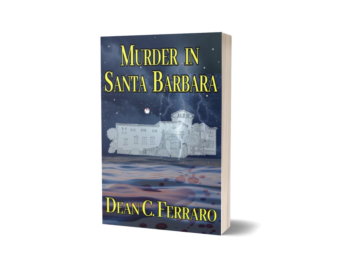DeanCFerraro1's tweet photo. Purchase "Murder in Santa Barbara" - Hot, New Legal Thriller by Dean C. Ferraro https://t.co/bb5x8n9F54 via @eventable https://t.co/LYbOVQaOkg
