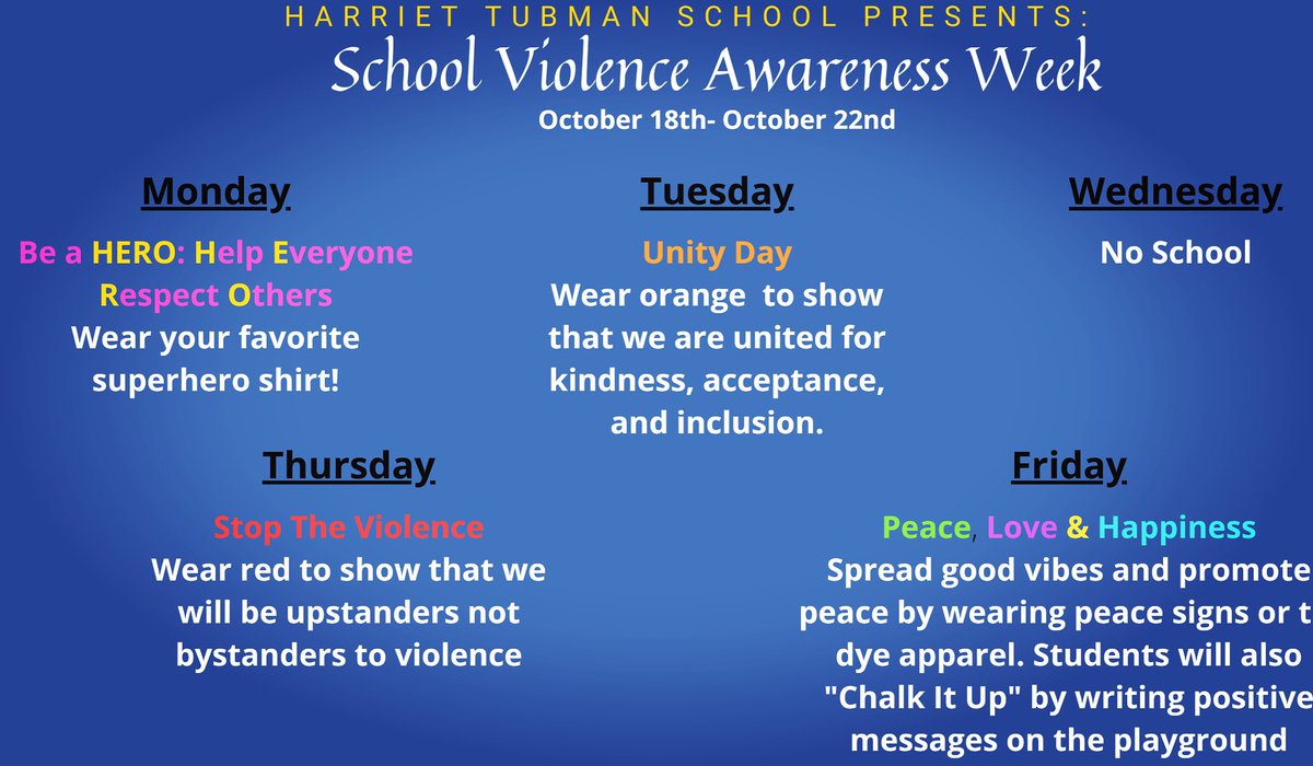 School violence prevention week is October 18th-October 22nd. It’s an opportunity for staff and students to discuss methods for keeping schools safe from violence. Encourage your scholars to participate in the activities we have planned.

#HarrietTubmanSchool #NPS #NPSVoices
