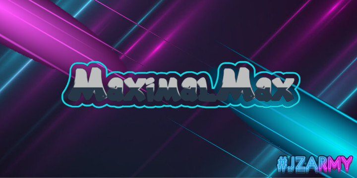 .
                                  WELCOME
                     Max "MaximalMax" Heidgen
                   On all Socials  @JZMaximalMax
