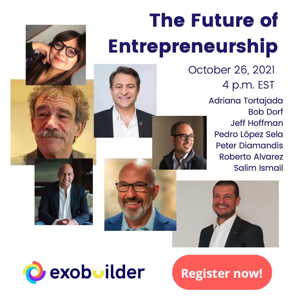 plopezsela's tweet photo. You cannot miss this! 1st time ever @Atortajada @bobdorf @SpeakerJeff @PeterDiamandis @robertoalvarez @salimismail will be discussing The Future of Entrepreneurship and how to create Exponential StartUps!
Learn about the ExO Builder from @OpenExO.
https://t.co/iZuFNqW1d4 https://t.co/m7bw0fralN