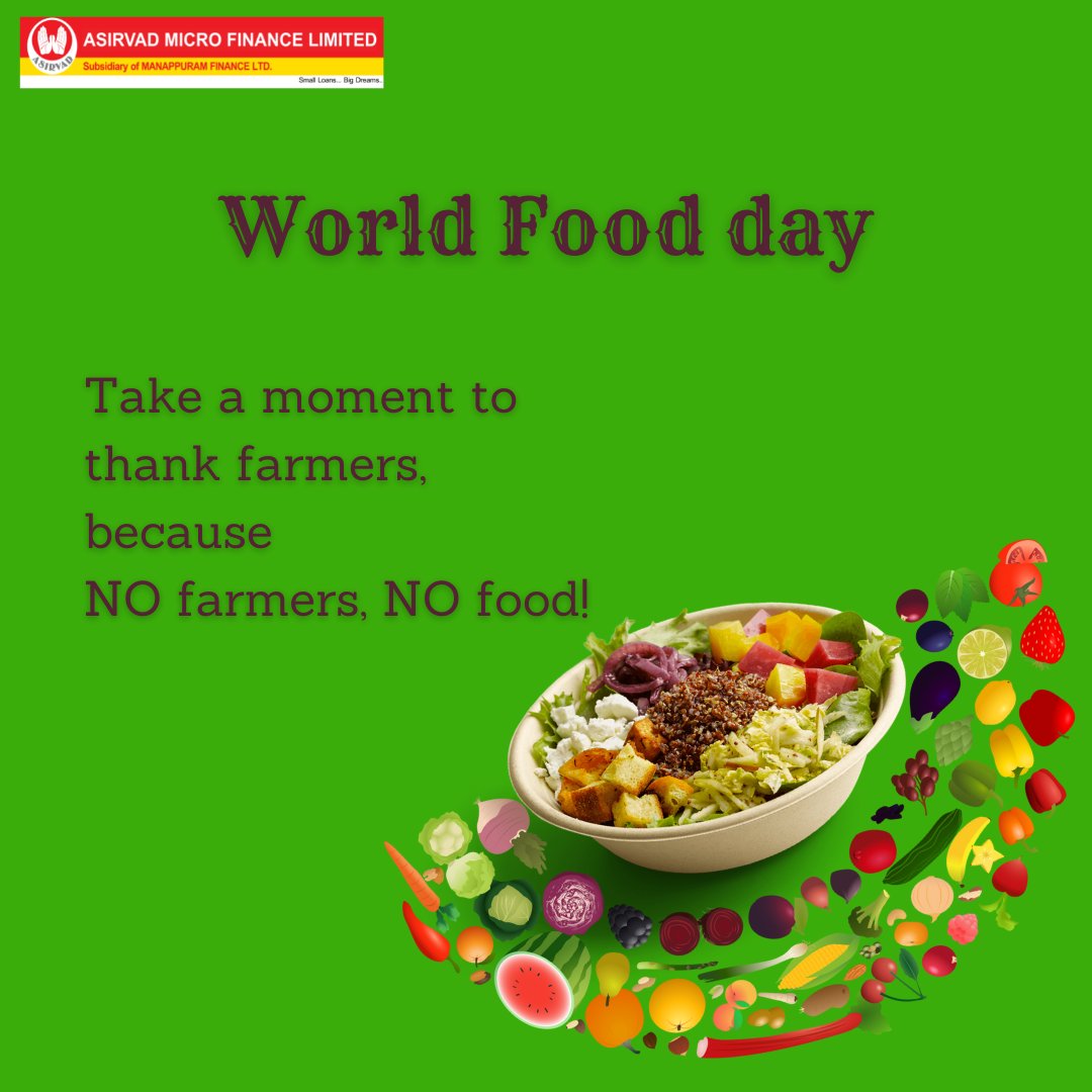 World Food day!
#ThankFarmers #WorldFoodDay2021 #dontwastefood
#asirvadmicrofinanceltd