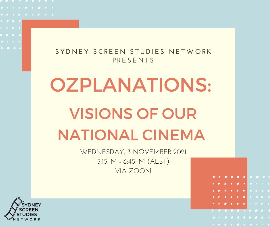 _SSSNetwork's tweet photo. The team at SSSN are excited to announce Ozplanations: Visions of our national cinema! Run by students from the Australian Cinema course at UNSW, join us on Zoom for a night of riveting discussion about our national cinema. 

Event registration to come soon, watch this space! 🎞 https://t.co/O7ltLatn9X