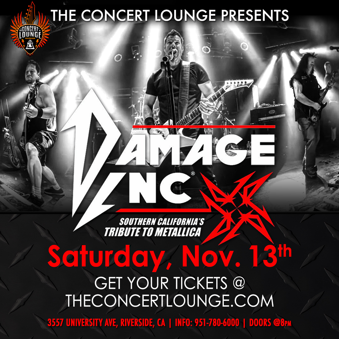 ATTENTION TO ALL OF OUR METAL FANS!!
Damage Inc is returning to The Concert Lounge November 13th! 
Grab your VIP tickets now because they will sell out quickly!