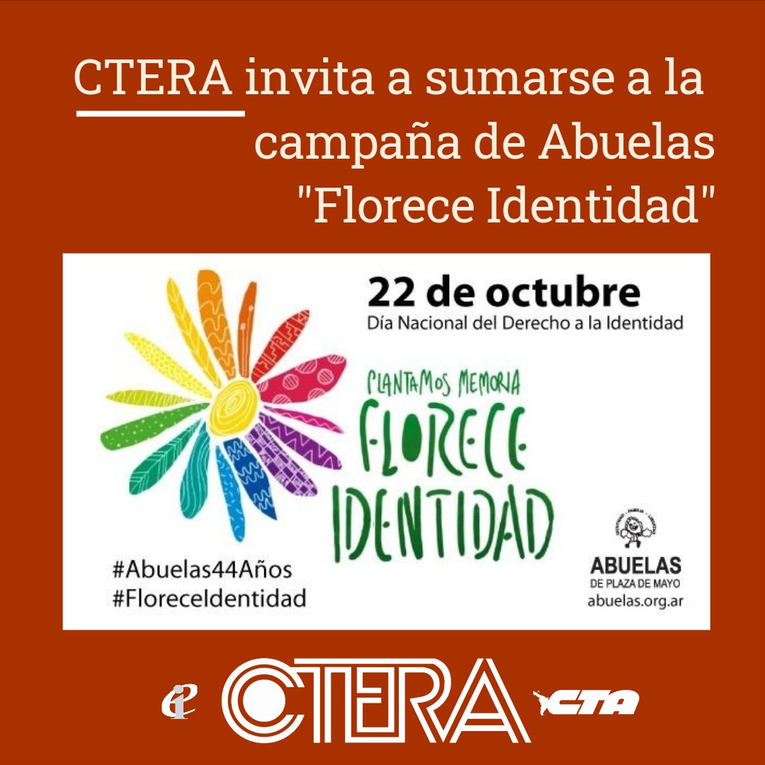 CTERA invita a sumarse a la campaña de <a href="/abuelasdifusion/">Abuelas de Plaza de Mayo</a> #FloreceIdentidad, en el Día Nacional del Derecho a la Identidad, que tiene como objetivo visibilizar la búsqueda de 300 nietas y nietos que aún faltan encontrar.