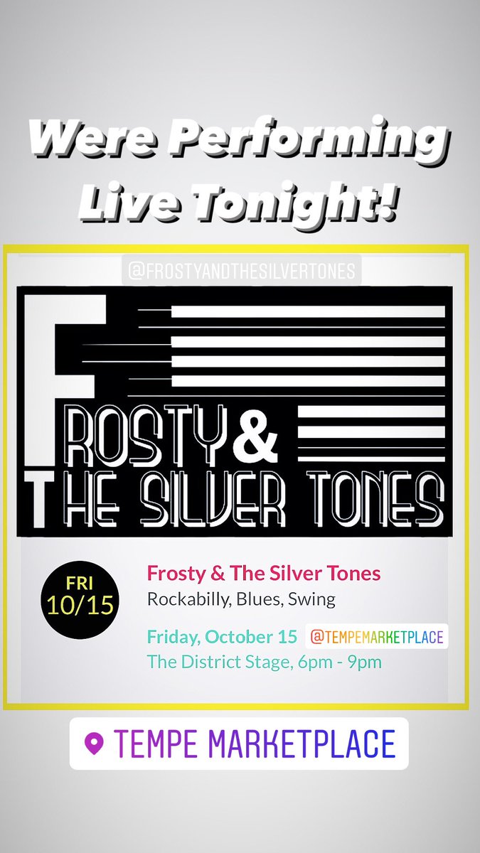 ZippyRiffs's tweet photo. ••• We have another exciting show for ya tonight ••• We’re performing live 6-9 PM at “Tempe Marketplace” ••• All ages show, no cover 🤟 #FrostyAndTheSilvertones #ZippyRiffs #LiveMusic #Tempe #TempeMarketPlace #RockAndRoll #Rockabilly #BluesRock #Swing @Frosty_Tones https://t.co/49peD7GgSE