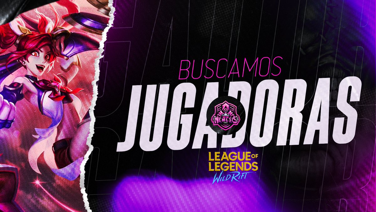 #WildRift | ¡TE BUSCAMOS! 🗣️

Buscamos jugadoras de WR (Preferiblemente que residan en chile) para completar el roster que nos representara en futuras competencias de alto nivel. 🔥👀

Para mas informacion contactarse al MD. 📩

#WeAreYourNemesis 💜