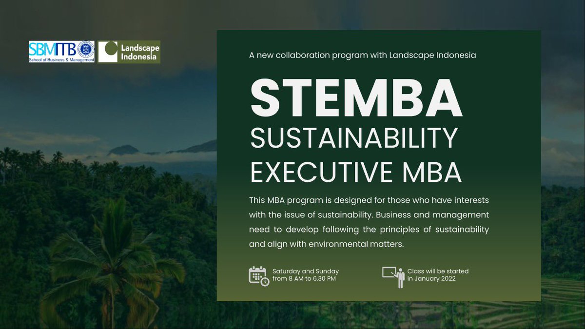 In case anyone would like to go back to school, here’s an international executive MBA, offered by <a href="/sbmitb/">SBM ITB</a> jointly with <a href="/LandscapeIDN/">Landscape Indonesia</a>. School starts in January 2022.