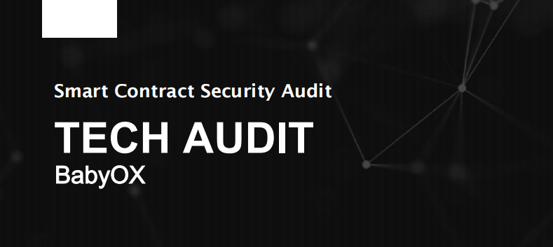 Tech Audit performed a complete Smart Contract audit of 
<a href="/BabyOX/">little baby</a>

The report is issued and you can find it mailbox and github
github.com/TechAuditUSA

#TECHAUDIT #BSC