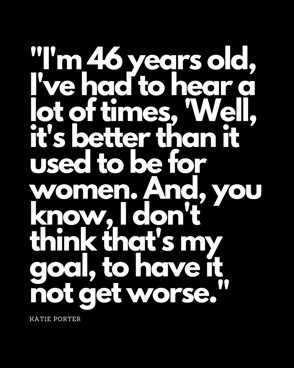 the_female_lead's tweet photo. "I'm 46 years old, I've had to hear a lot of times, 'Well, it's better than it used to be for women. And, you know, I don't think that's my goal, to have it not get worse."  Katie Porter https://t.co/8hu1sAb8Wu