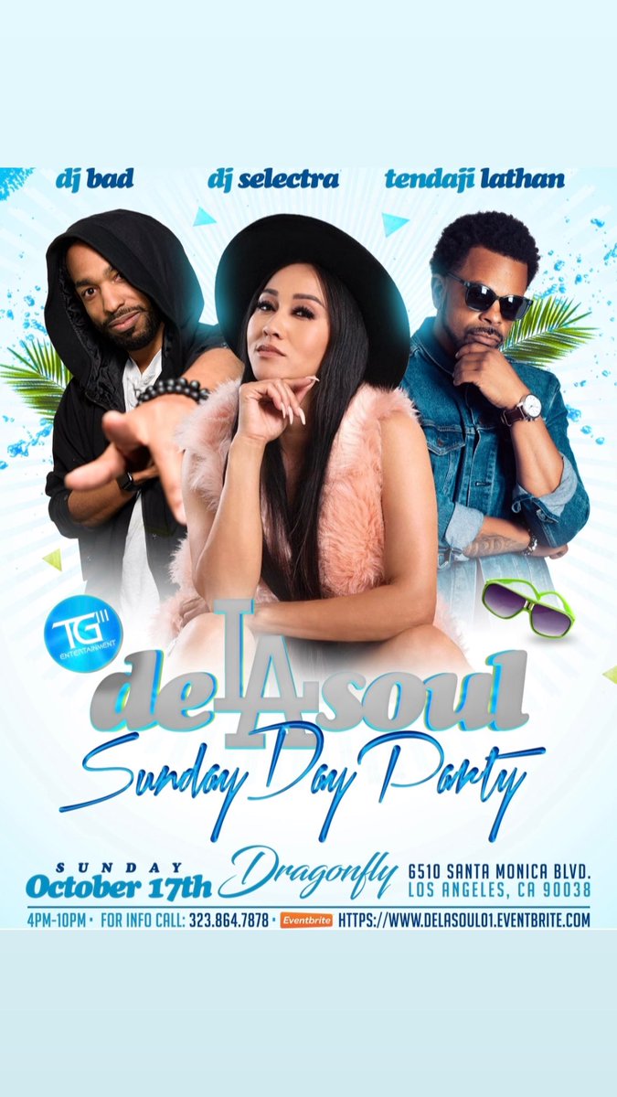 .THIS SUNDAY!!!  OCT 17th! 

“De- LA - SouL”  #DAYPARTY by #TG3 <a href="/dragonflybar/">The Dragonfly</a> 4pm-10pm.

#GoodVibes 
#LAdayparty #LA