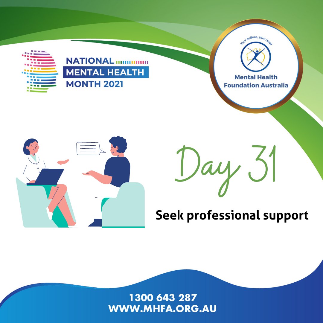 MHFAus's tweet photo. Day 31 – Seek professional support

#wellbeing #ATipADay #NMHM2021 #mentalhealth #resilienceandrecovery https://t.co/qFJGRiUDWk