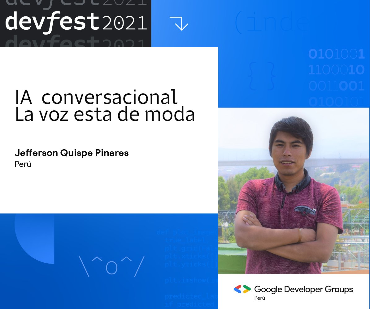 gdgcix's tweet photo. 📢Iniciamos la charla "IA conversacional: la voz esta de moda" con Jefferson Quispe Pinares.

📌Puedes verlo aquí: https://t.co/ruk8HuAUy7

#DevFest #devfestperú2021 #GDG #gdgchiclayo https://t.co/ud1zmQR9u4