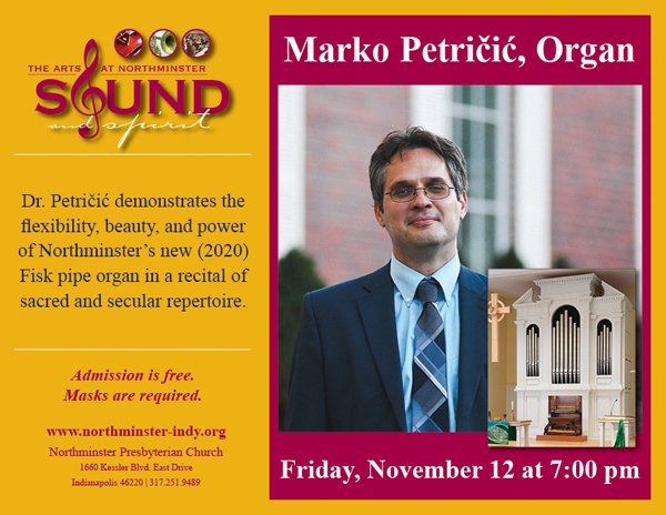 Sound &amp; Spirit presents: Marko Petricic, Organ
Friday, November 12  
7:00 p.m.

Dr. Petricic demonstrates the flexibility, beauty, and power of Northminster’s new (2020) Fisk pipe organ.

Free concert.  Masks required.  
Details at: bit.ly/MarkoPetricicC…